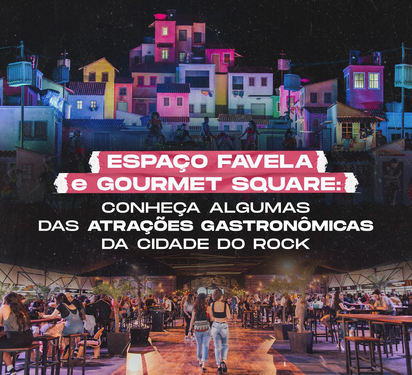 Diversidade gastronômica na Cidade do Rock com Espaço Favela e Gourmet Square