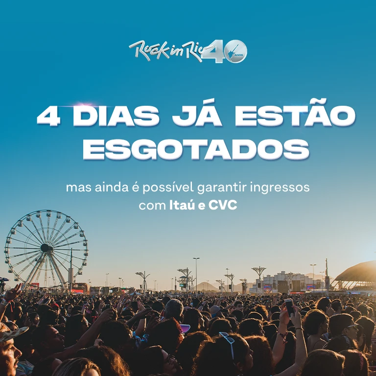 4 DIAS JÁ ESGOTADOS
