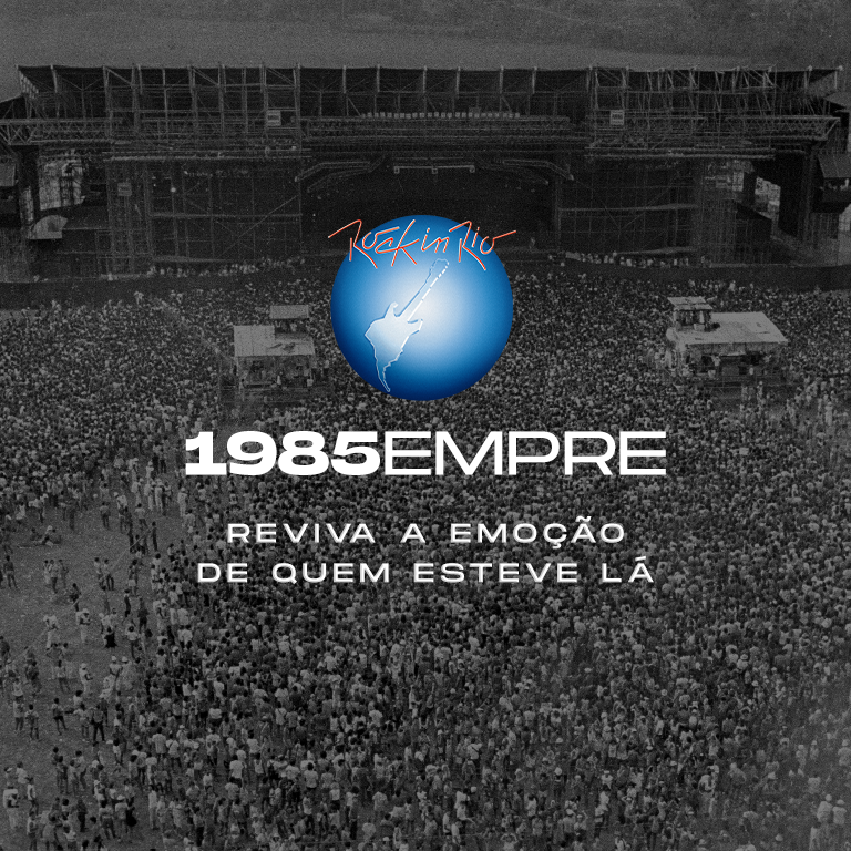 40 ANOS DE ROCK IN RIO: Reviva a emoção da primeira edição
