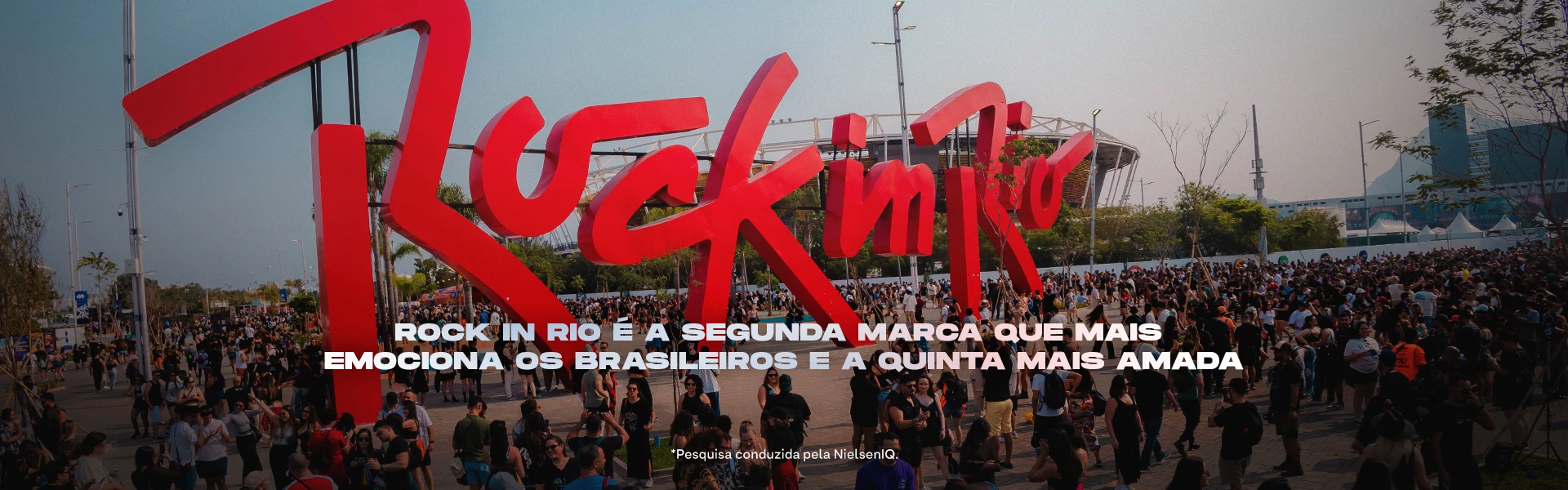 Rock in Rio é a segunda marca que mais emociona os brasileiros e a quinta mais amada, de acordo com pesquisa da NielsenIQ