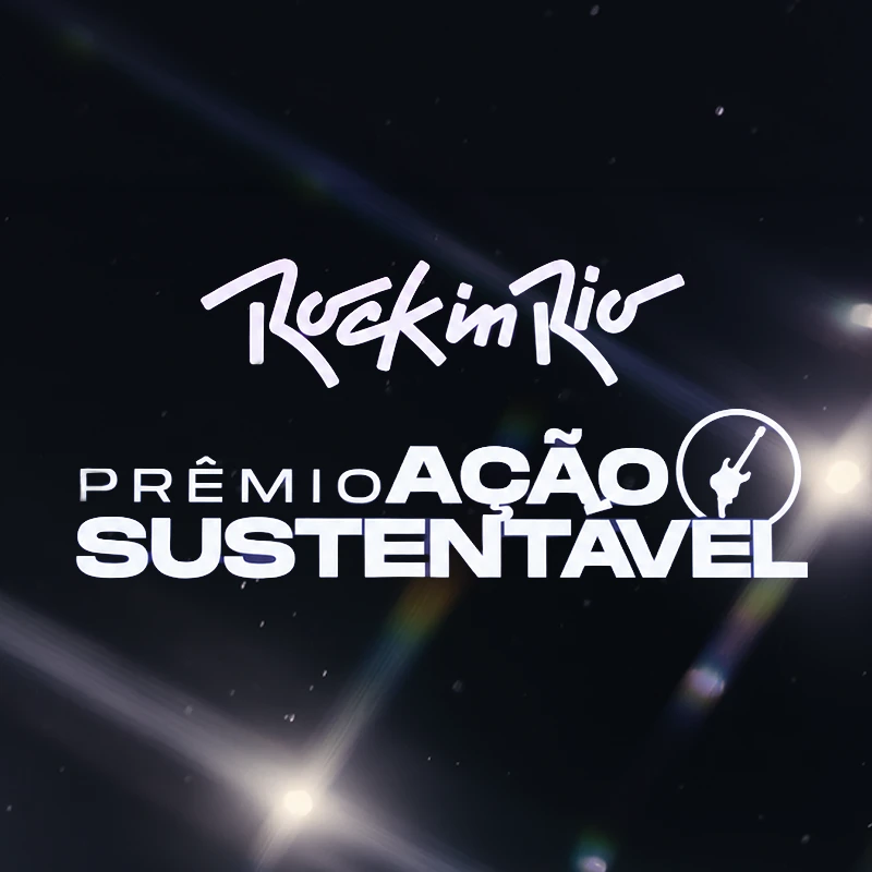 Confira os vencedores do Prêmio Rock in Rio Atitude Sustentável 3.0​
